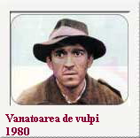 Vanatoarea de vulpi
  1980