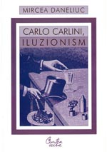 Carlo Carlini, Iluzionism
